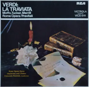 Giuseppe Verdi / Orchestra Del Teatro Dell'Opera Di Roma And Coro Del Teatro Dell'Opera Di Roma Conducted By Fernando Previtali, Anna Moffo, Richard Tucker , Robert Merrill - La Traviata - Mint (M)