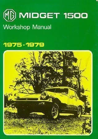 Mg Midget 1500 Workshop Manual 1975-1979 (Official Workshop Manuals) USED