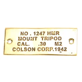 U.S. Browning M1919A4 .30 cal M2 Tripod Brass Data Plate